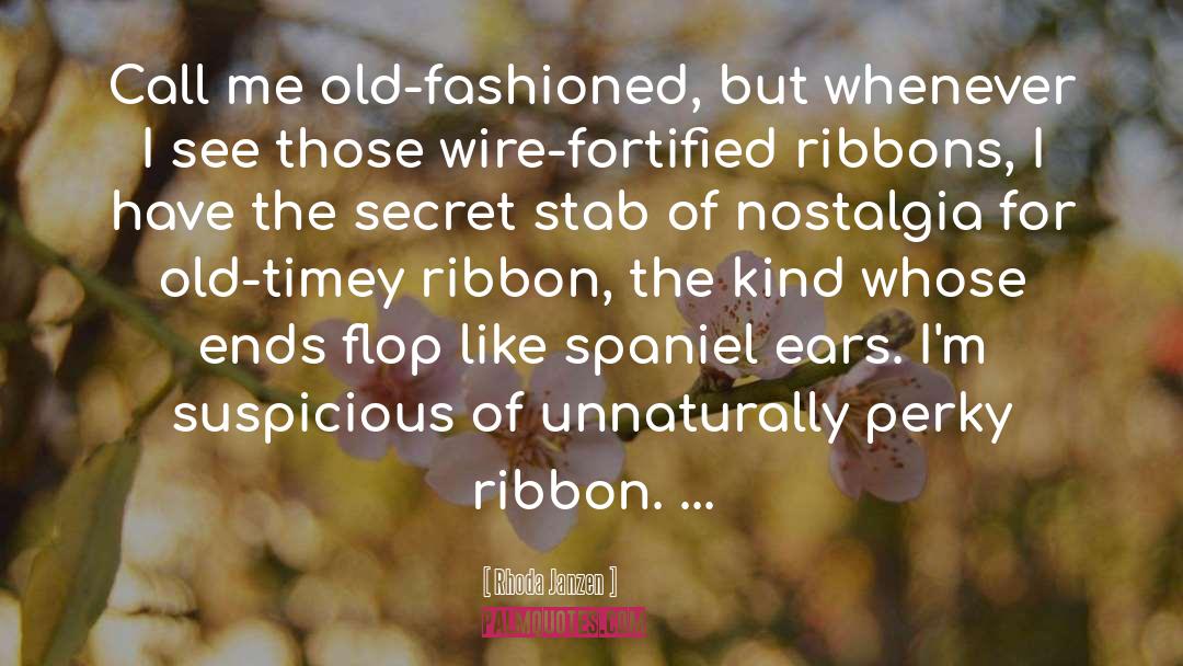 Ribbons quotes by Rhoda Janzen