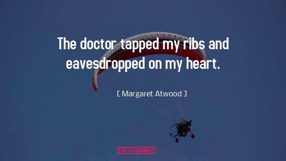 Ribs quotes by Margaret Atwood