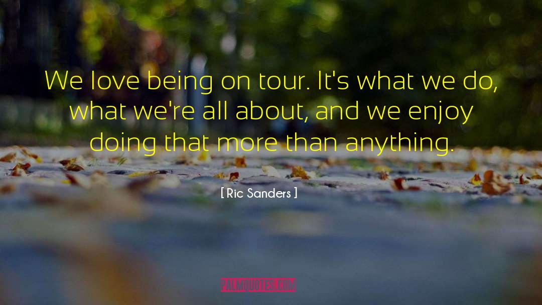 Ric quotes by Ric Sanders