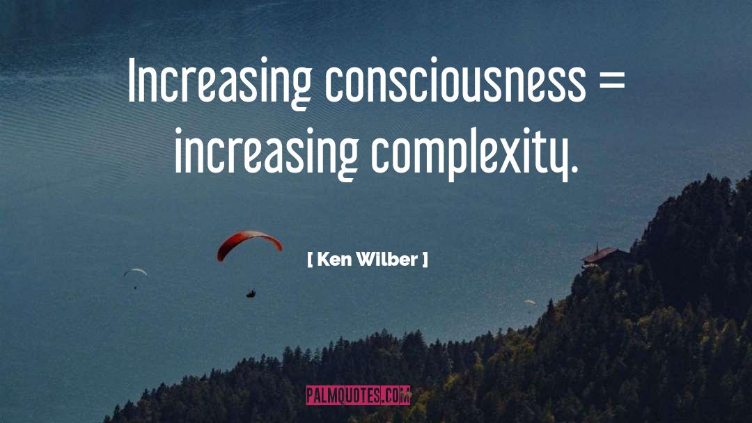 Ricard Wilber quotes by Ken Wilber