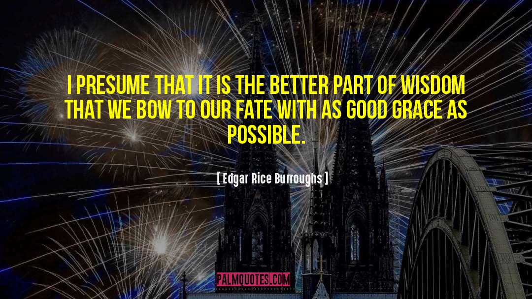 Rice Cakes quotes by Edgar Rice Burroughs