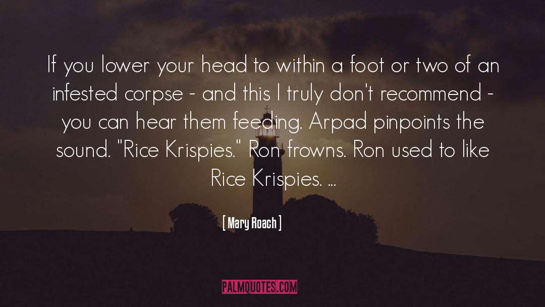 Rice quotes by Mary Roach