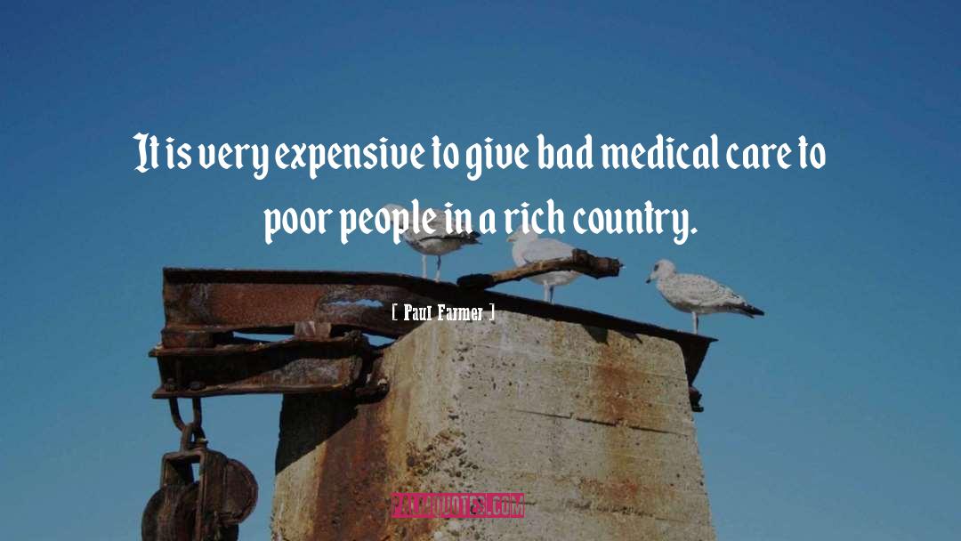 Rich Countries quotes by Paul Farmer