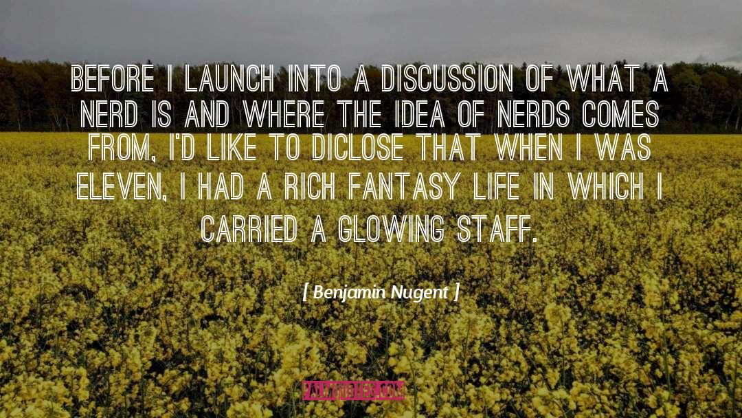 Rich Fantasy Life quotes by Benjamin Nugent