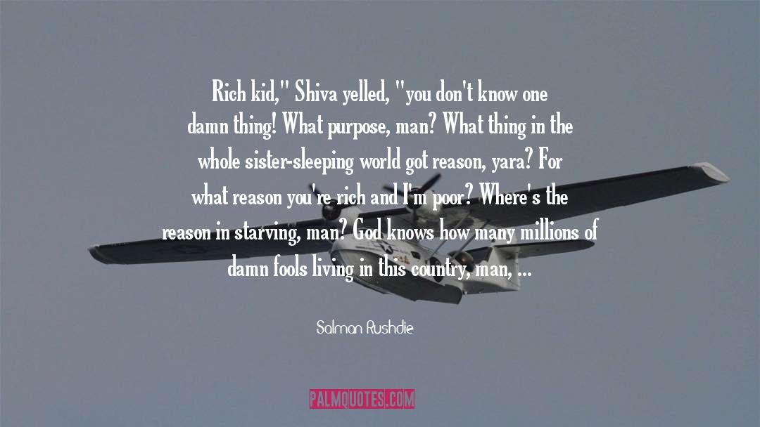 Rich Kid quotes by Salman Rushdie