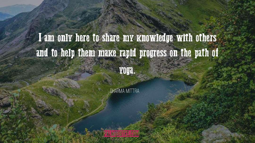 Rich Knowledge quotes by Dharma Mittra