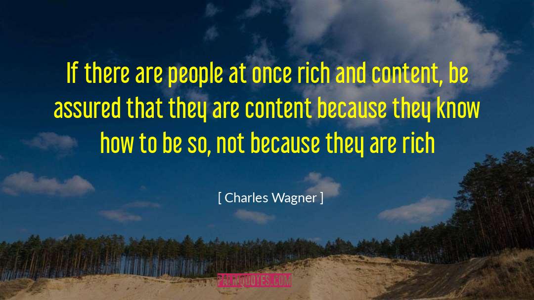 Rich Life quotes by Charles Wagner