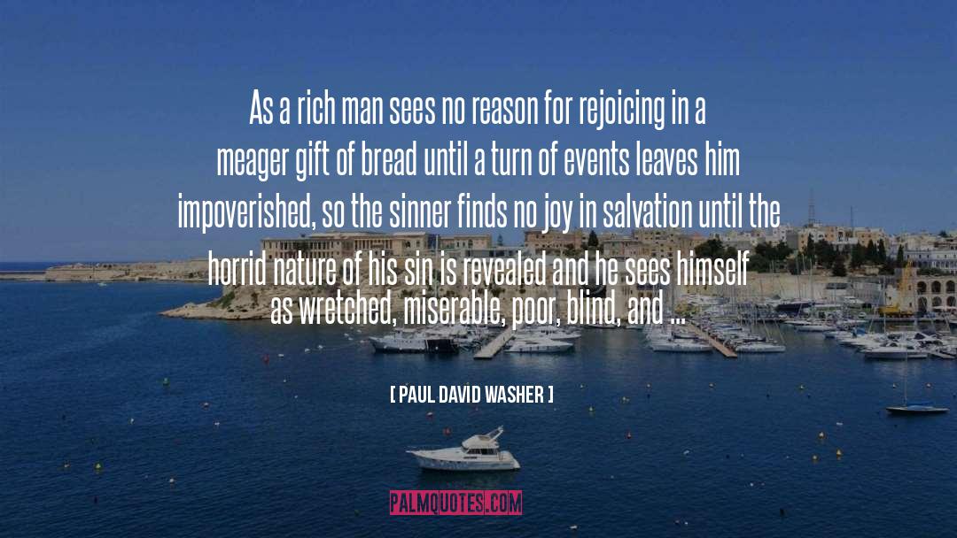 Rich Man quotes by Paul David Washer