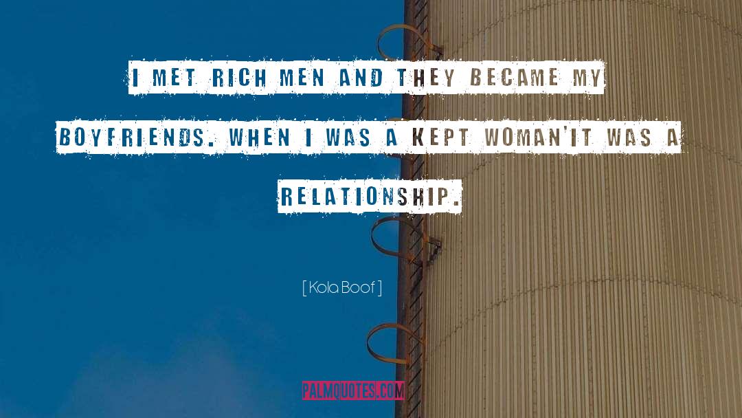 Rich Man quotes by Kola Boof