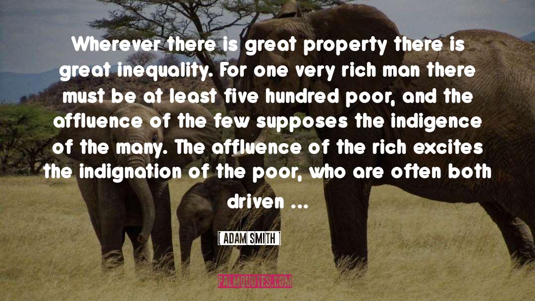 Rich Man quotes by Adam Smith