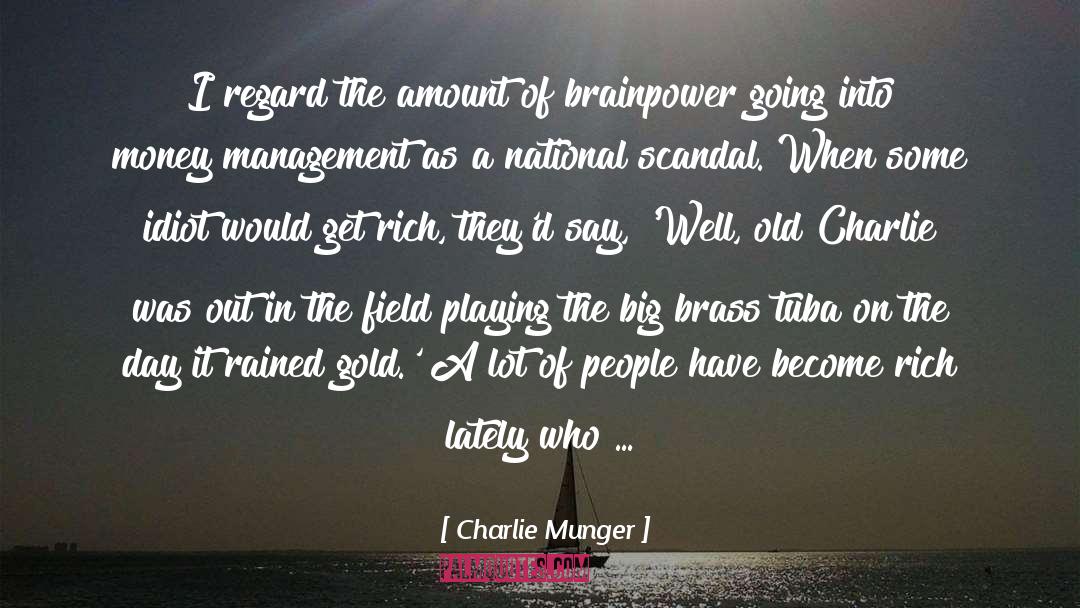 Rich Money quotes by Charlie Munger