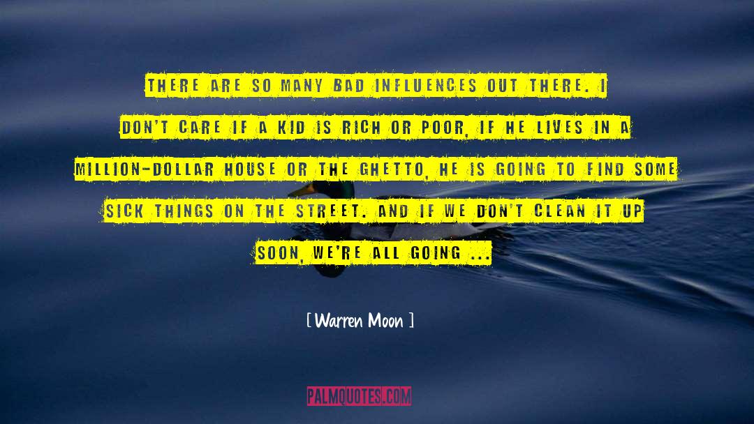 Rich Or Poor quotes by Warren Moon
