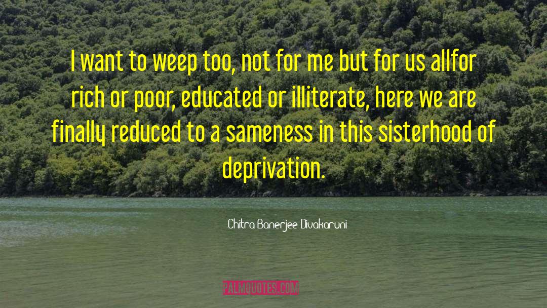 Rich Or Poor quotes by Chitra Banerjee Divakaruni