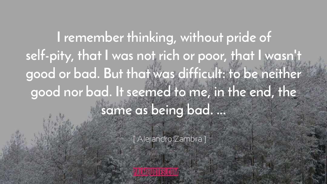 Rich Or Poor quotes by Alejandro Zambra