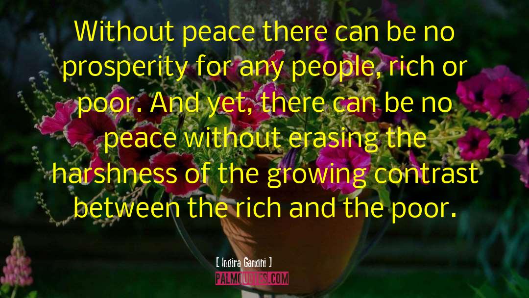 Rich Or Poor quotes by Indira Gandhi