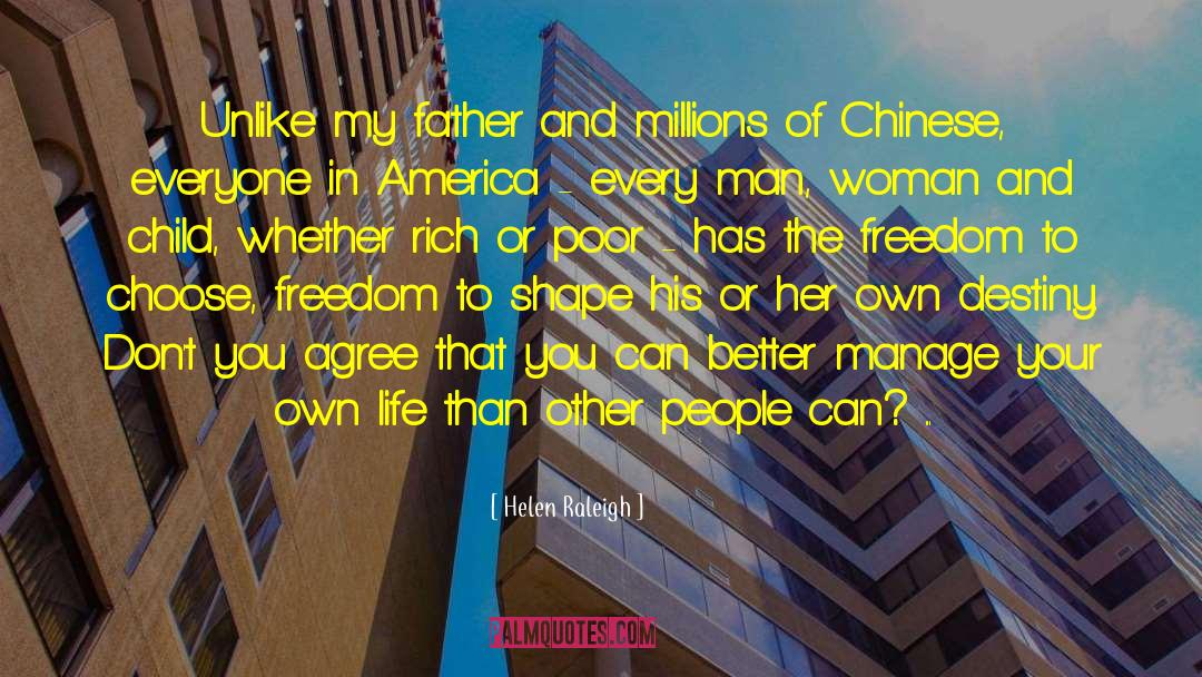 Rich Or Poor quotes by Helen Raleigh