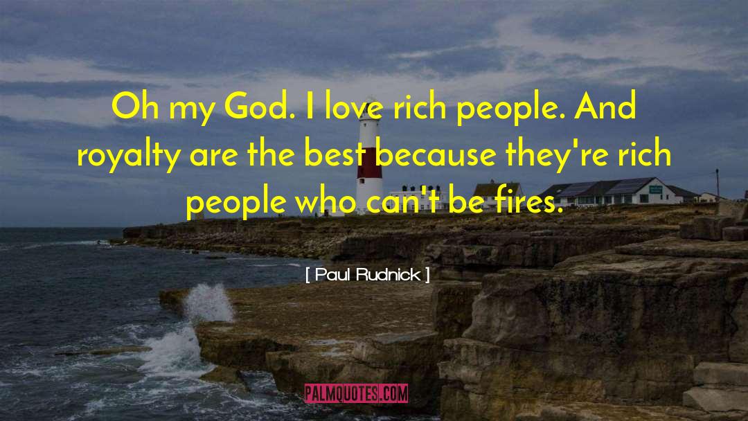 Rich People quotes by Paul Rudnick