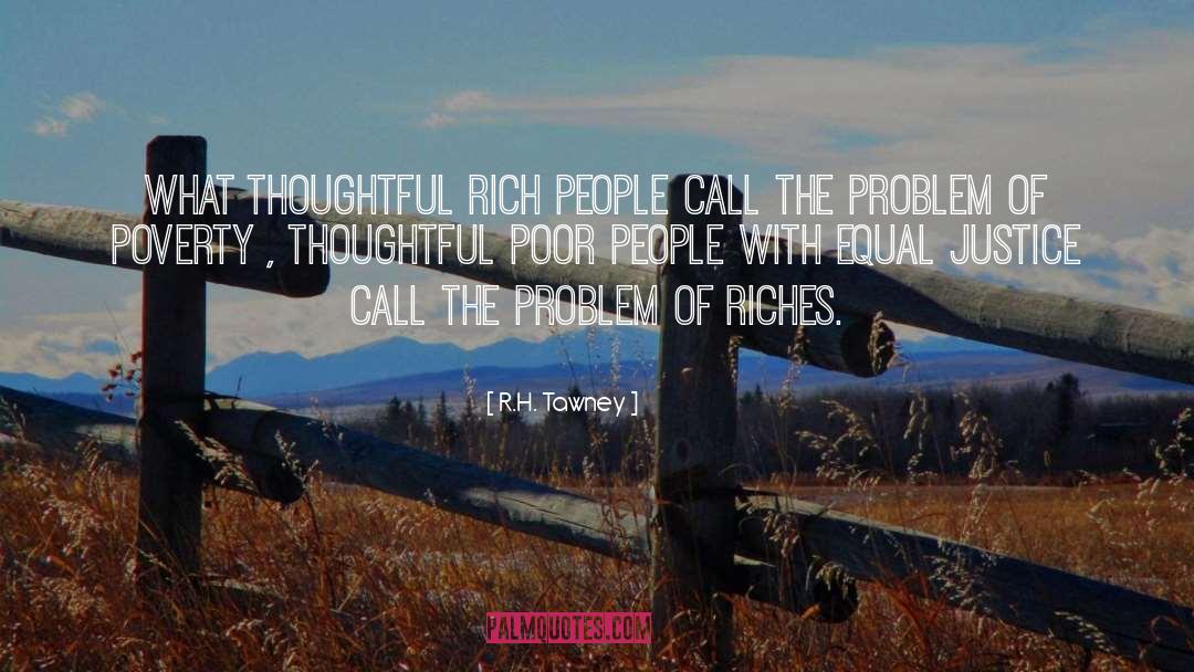 Rich People quotes by R.H. Tawney