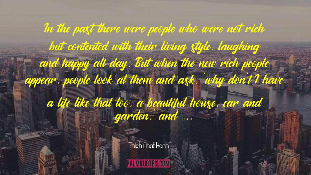 Rich People quotes by Thich Nhat Hanh
