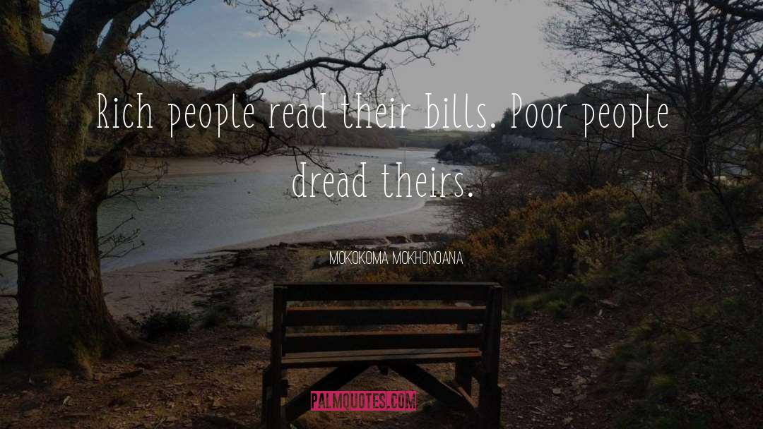 Rich People quotes by Mokokoma Mokhonoana