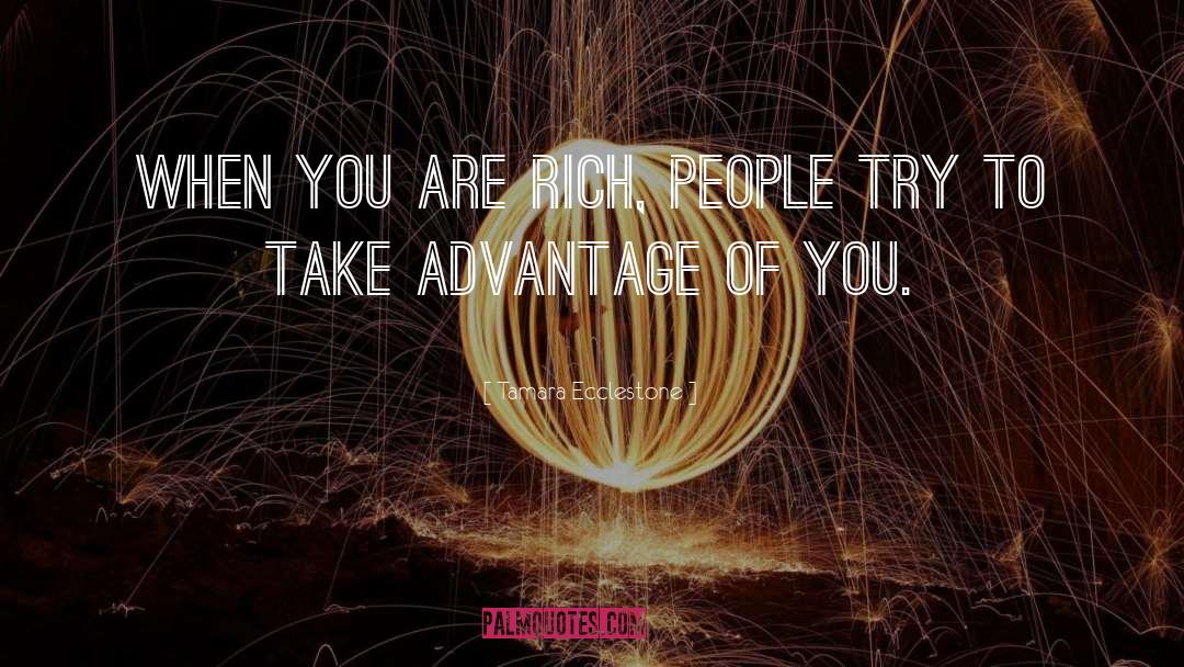Rich People quotes by Tamara Ecclestone