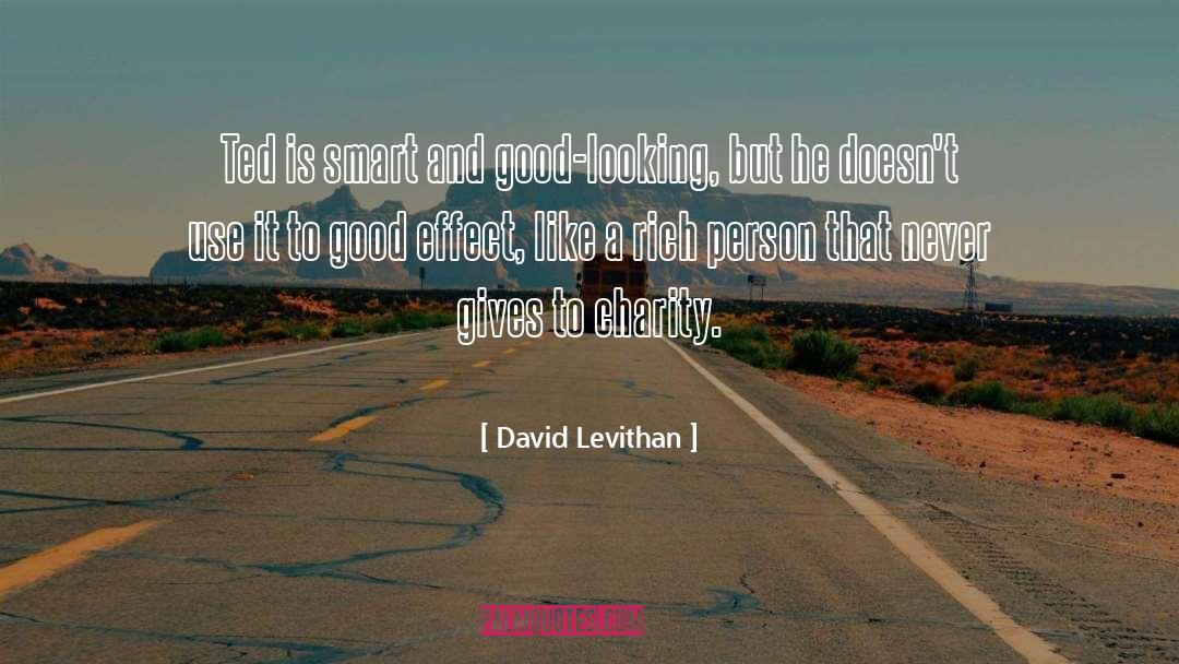 Rich Person quotes by David Levithan