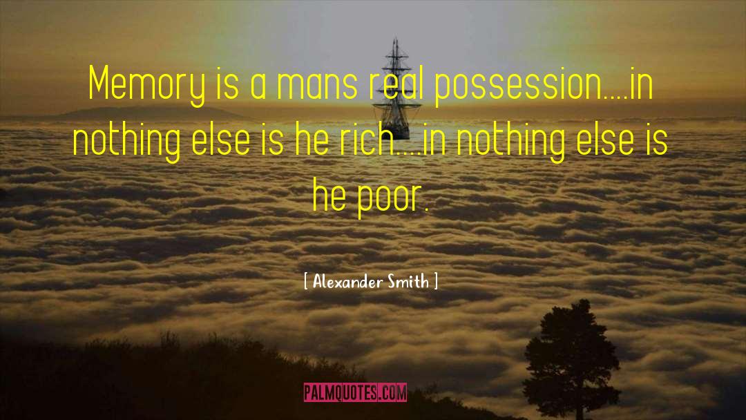 Rich Poor quotes by Alexander Smith