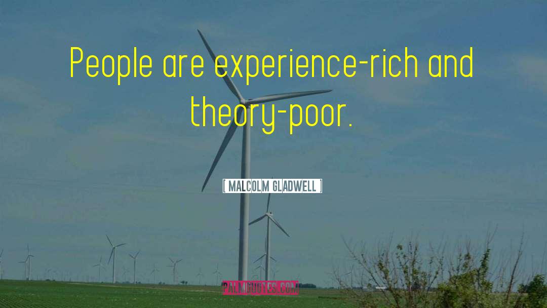 Rich Writer quotes by Malcolm Gladwell