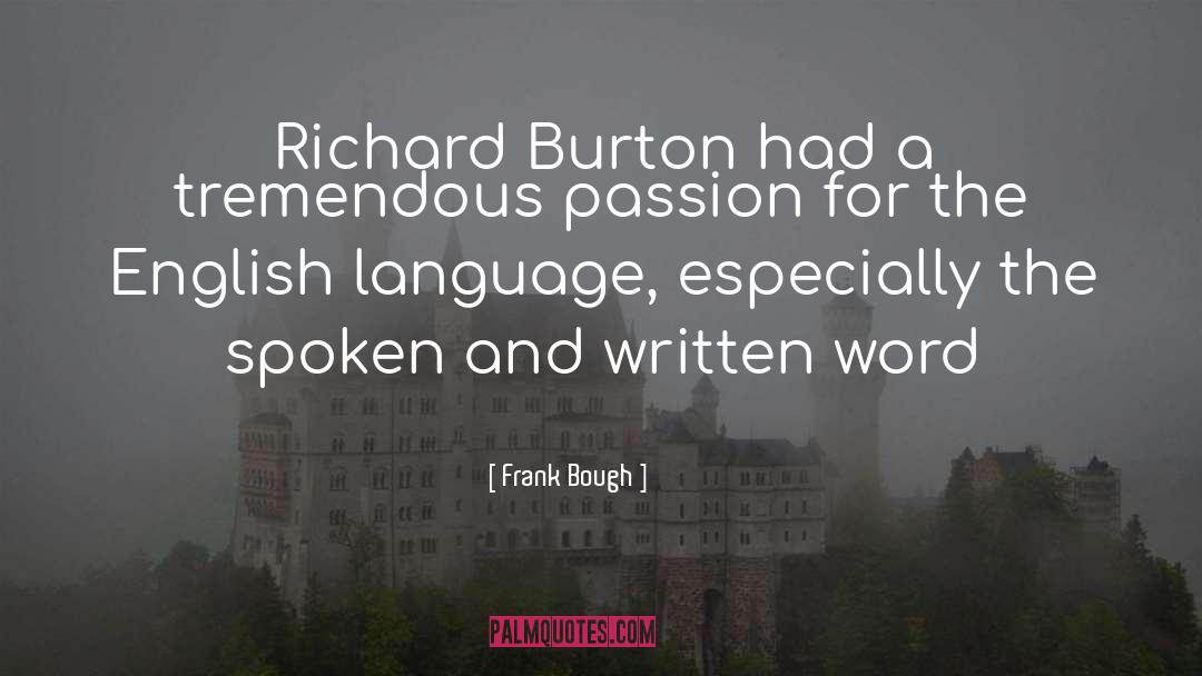 Richard Burton quotes by Frank Bough