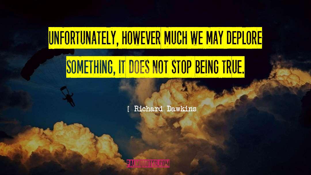 Richard Carrier quotes by Richard Dawkins