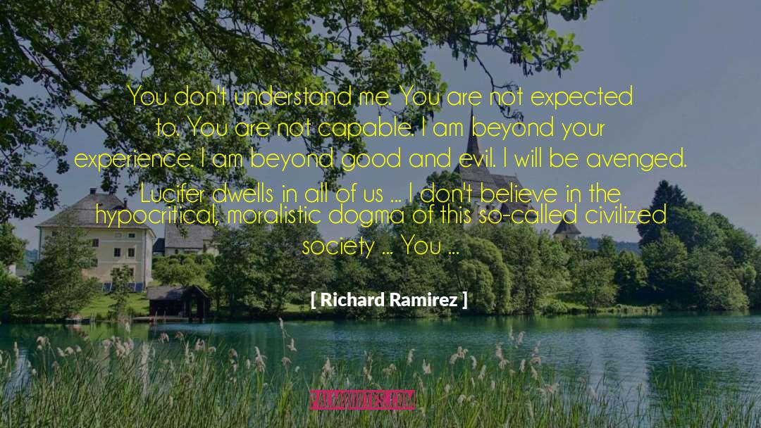 Richard Deneny quotes by Richard Ramirez