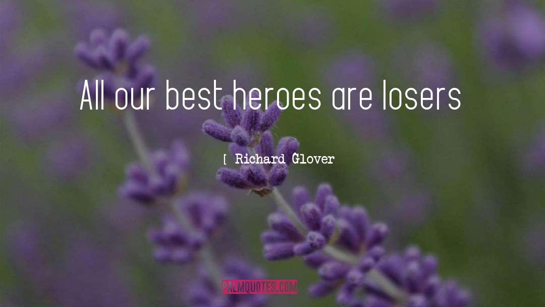 Richard Hannay quotes by Richard Glover