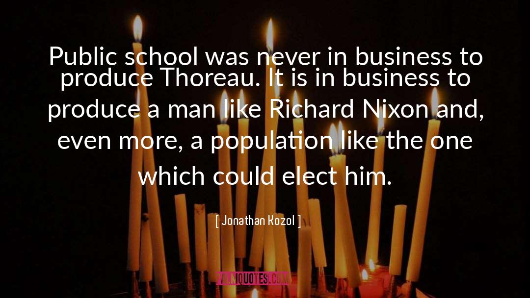 Richard Nixon quotes by Jonathan Kozol
