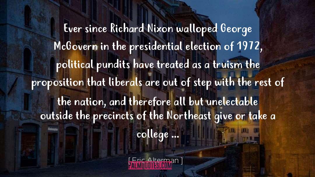 Richard Nixon quotes by Eric Alterman