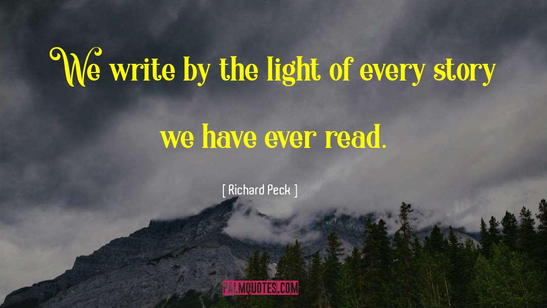 Richard Peck quotes by Richard Peck