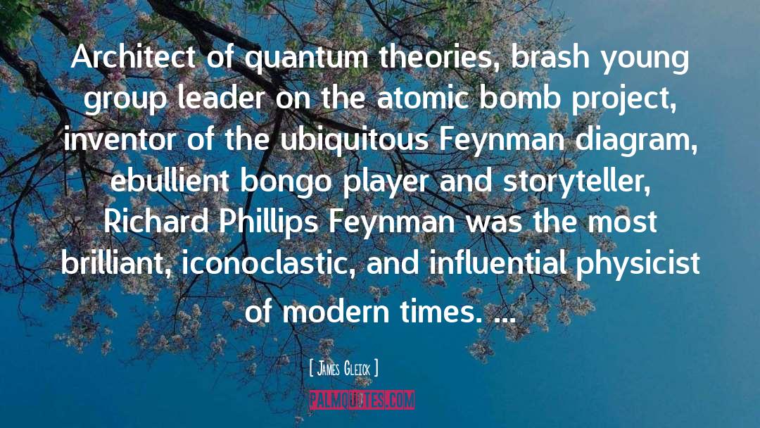 Richard Phillips Feynman quotes by James Gleick