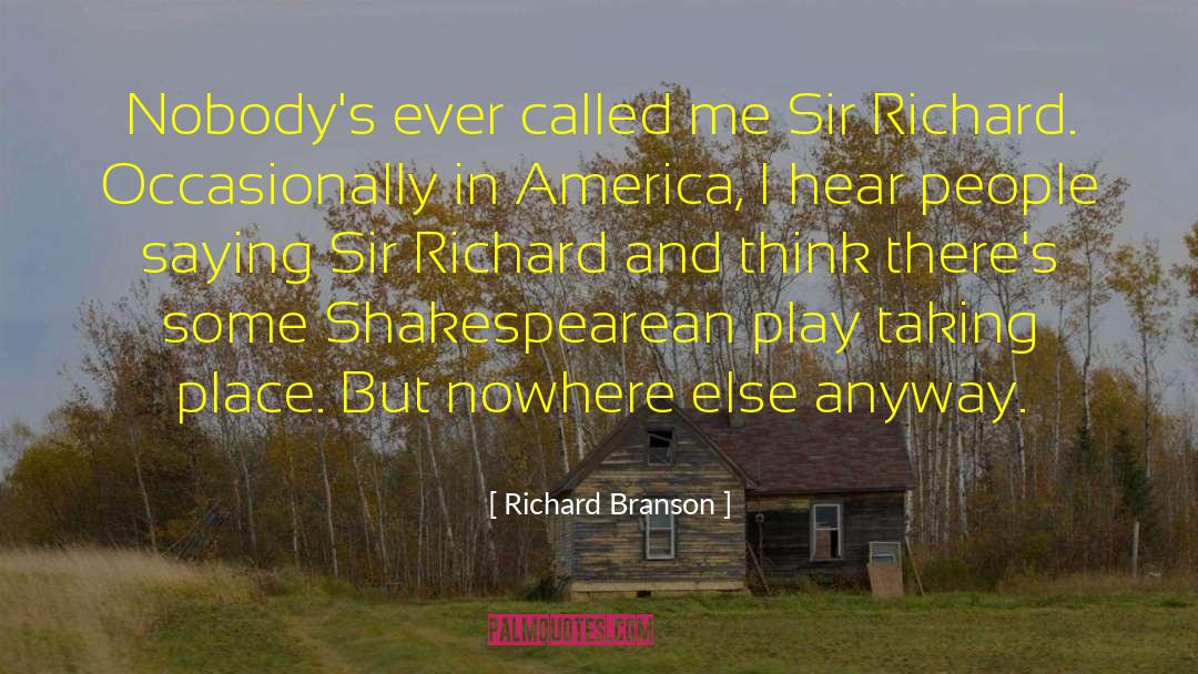 Richard Pierpoint quotes by Richard Branson