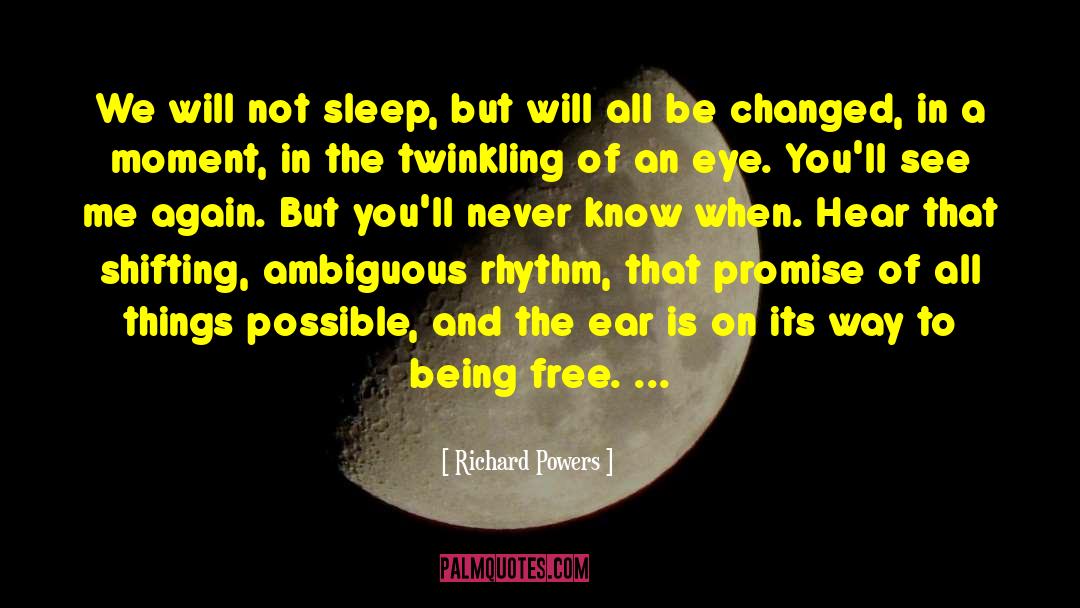 Richard Powers quotes by Richard Powers