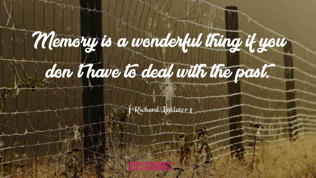 Richard Rahl quotes by Richard Linklater
