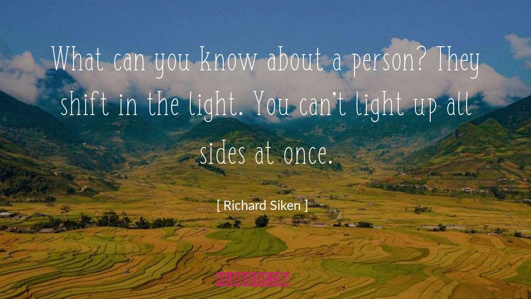 Richard Siken quotes by Richard Siken