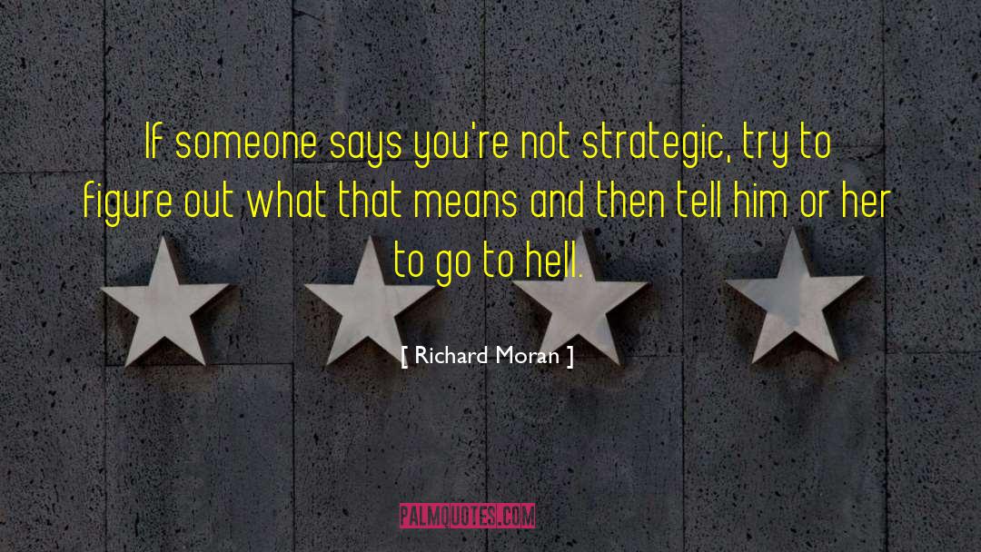 Richard Troy quotes by Richard Moran