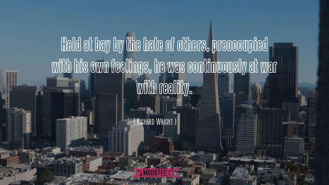 Richard Wright quotes by Richard Wright