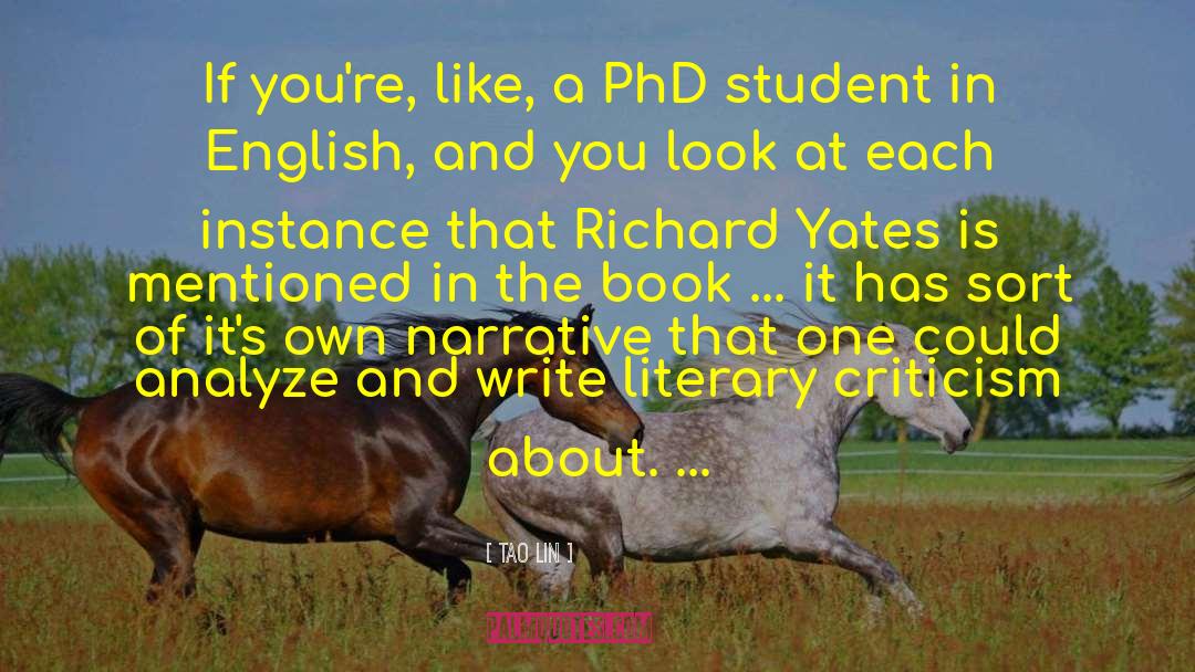 Richard Yates quotes by Tao Lin
