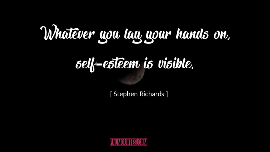 Richards quotes by Stephen Richards