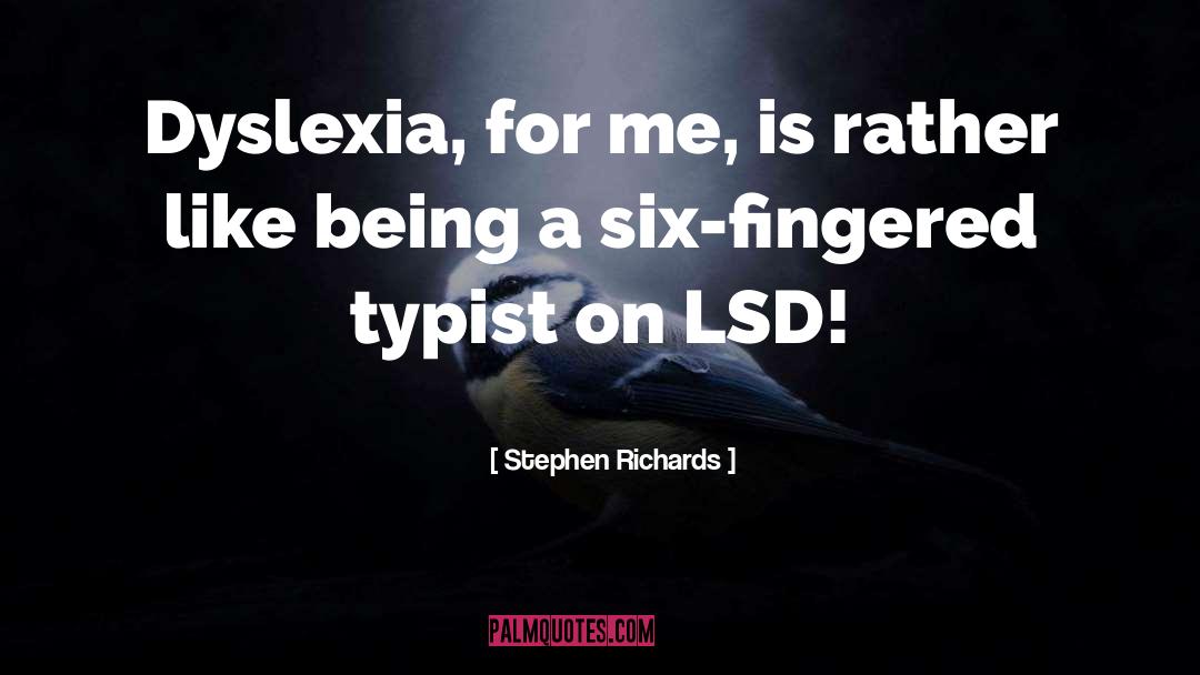 Richards quotes by Stephen Richards