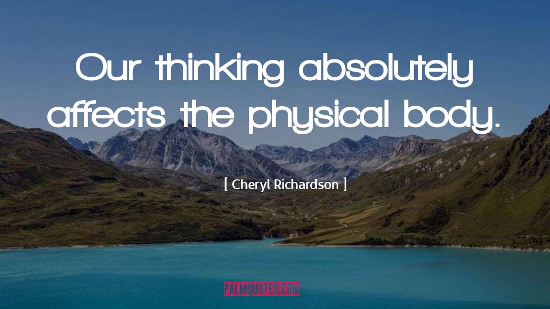 Richardson quotes by Cheryl Richardson