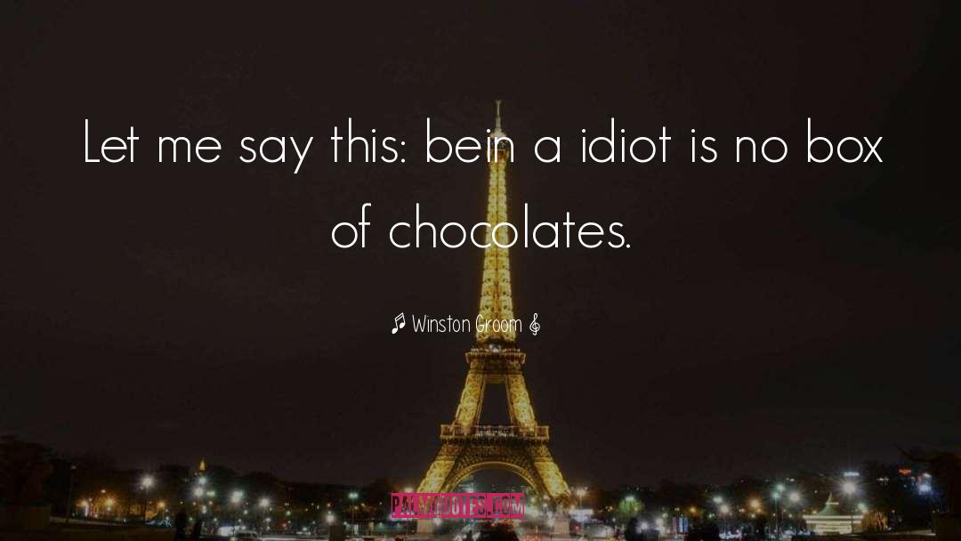 Richart Chocolates quotes by Winston Groom