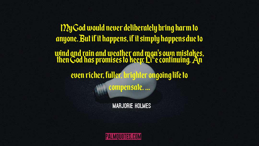 Richer quotes by Marjorie Holmes