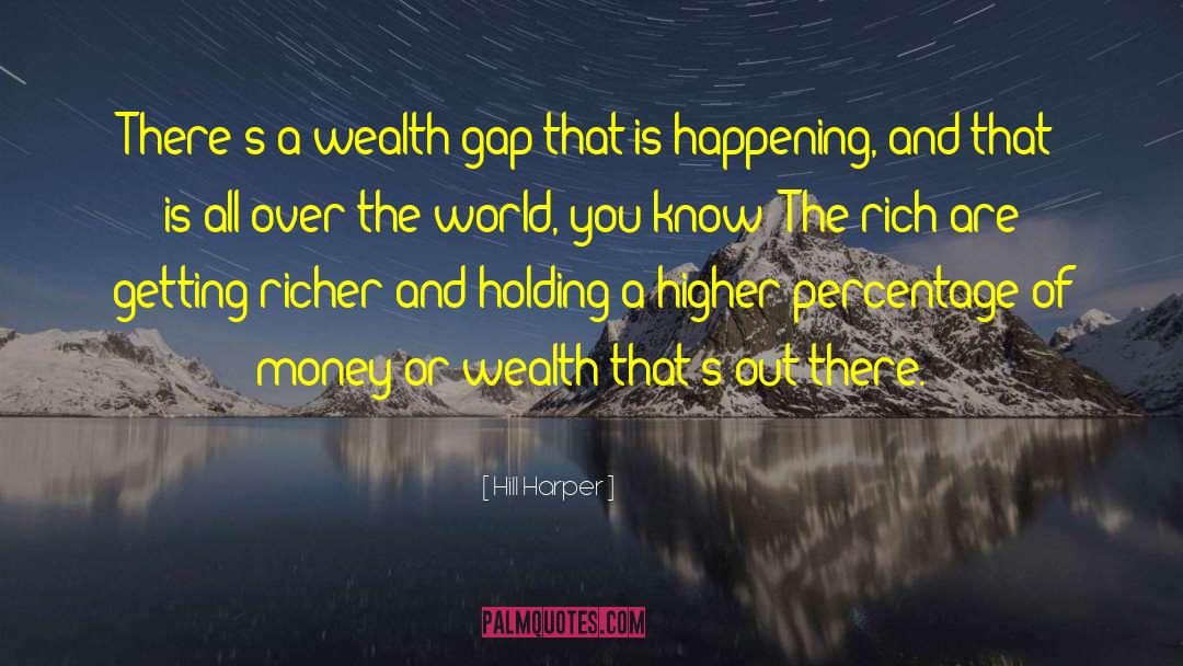 Richer quotes by Hill Harper