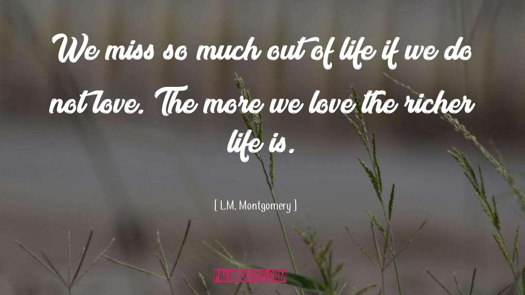 Richer quotes by L.M. Montgomery